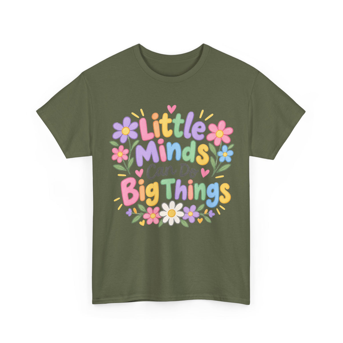 Little Minds Can Do Big Things-tee