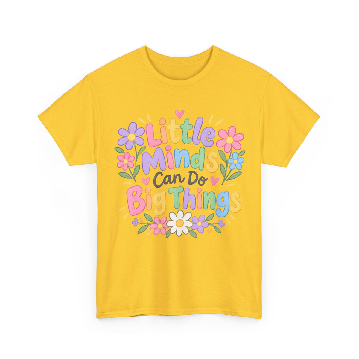 Little Minds Can Do Big Things-tee