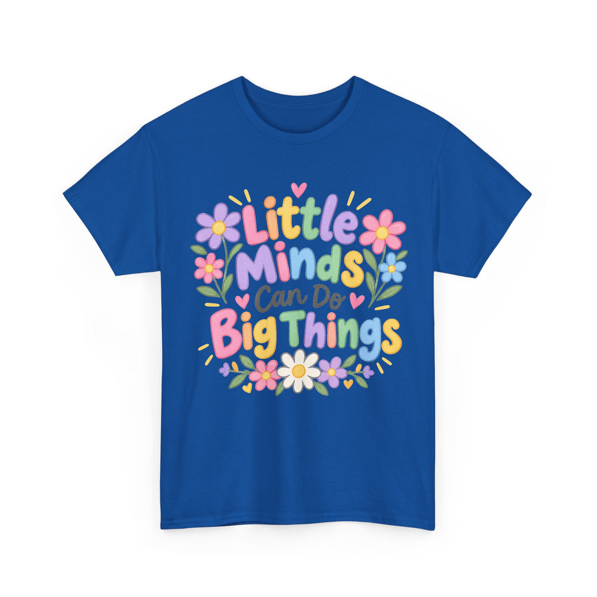 Little Minds Can Do Big Things-tee